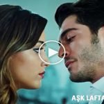 AŞK-LAFTAN-ANLAMAZ-SON-BÖLÜM-FRAGMANI-ÖPÜŞme-sahnesi