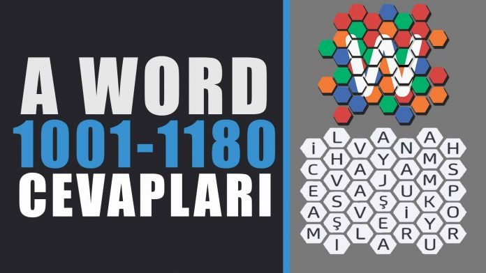 a-word-oyunu-cevaplari-1001-1180-kelime-gezgini-bolum-sonu-cevaplari