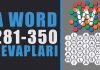 A Word Oyunu Cevapları | 281-350 Şampiyon Bölüm Sonu A Word Oyunu cevapları