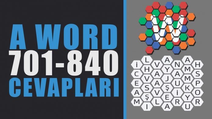 a-word-oyunu-cevaplari-701-840-Son-Kelime-Bukucu-Bolum-Sonu-tum-cevaplari-haberpop