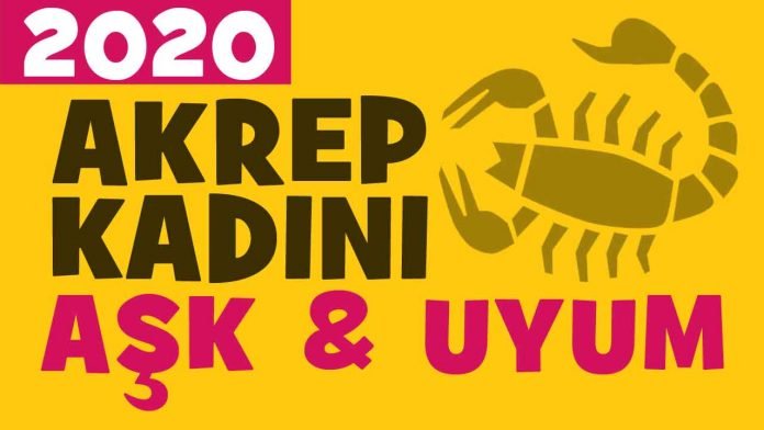 akrep-Burcu-Erkegi-ve-akrep-Kadini-ozellikleri-ask-evlilik-uyumu-gunluk-Burc-Yorumlari-2020-astroloji-haberpop akrep-Burcu-Erkegi-ve-akrep-Kadini-ozellikleri-ask-evlilik-uyumu-gunluk-Burc-Yorumlari-2020-astroloji-haberpop