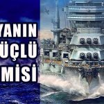 Dünyanın En Büyük ve En Güçlü 5 Savaş Gemisi Dünyanın en güçlü ve en büyük 5 savaş gemisi