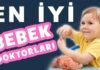 En İyi Bebek (Çocuk) Doktorları (İstanbul Avrupa Yakası) en iyi bebek doktoru