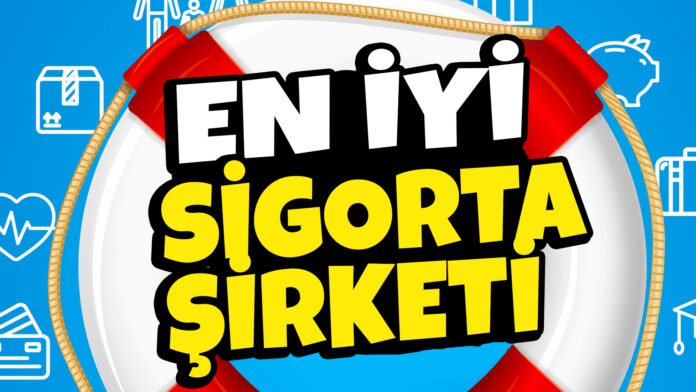 sigorta şirketleri en başarılı sigorta firması