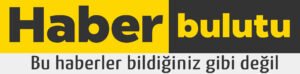 HaberBulutu | Bu haberler bildiğiniz gibi değil