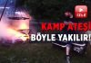 Kamp ateşi yakmanın en kolay yolu