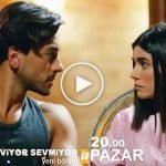 seviyor-sevmiyor-fragman-yeni-bölüm-izle-atv-dizi-7-bölüm-izle-dizi