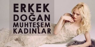 Erkek Doğan Muhteşem Kadınlar