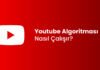 Youtube Algoritması Şöyle Çalışır!